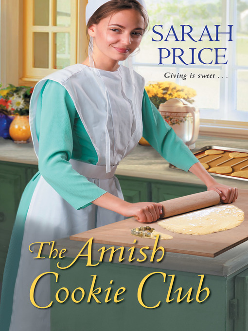 Title details for The Amish Cookie Club by Sarah Price - Available